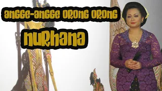 Download Angge Angge Orong Orong - Nurhana - Wayang Kulit Ki Joko Edann MP3
