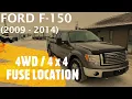 Ford F-150 - 4x4 4WD FUSE LOCATION 2009