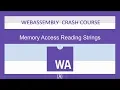 WebAssembly for Absolute Beginners -Memory Access Reading Strings - 2019