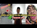 KOMPLIKASI VIDEO LUCU BULAN PUASA RAMADHAN||terbaru 2021