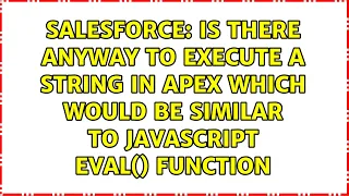 Is there anyway to execute a string in apex which would be similar to javascript eval function