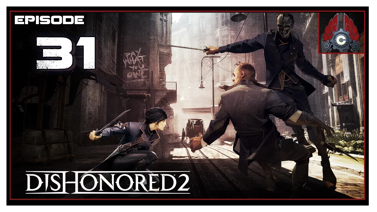 Let's Play Dishonored 2 (100%/No Kill/Ghost) With CohhCarnage - Episode 31