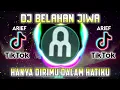 Download Lagu DJ BELAHAN JIWA ( Arief ) - HANYA DIRIMU DALAM HATIKU SLOW BASS REMIX VIRAL TIKTOK TERBARU