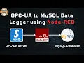 OLD OPC UA to MySQL Data Logger using Node-RED