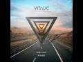 Vitalic - Fade Away (C2C Remix)
