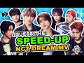 GUESS THE NCT DREAM SONGS BY SPEED-UP MV ⚡ | NCT DREAM QUIZ