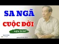 Download Lagu Truyện Ngắn Về Tuổi Già Cực Hay: Sa Ngã Cuộc Đời| Đọc Truyện Đêm Khuya
