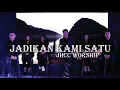 Download Lagu Jadikan Kami Satu - JHCC Worship