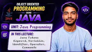 1 3 Java Tokens Keyword Variables Identifier Operator Comments OOP Using Java