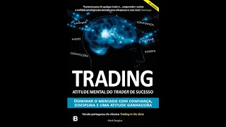 [AudioBook] Trading - Atitude Mental do Trader de Sucesso - COMPLETO - Mark Douglas - PORTUGUÊS
