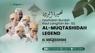 Download Lantunan Qashidah Burdah Imam Bushiri - Haul Langitan ke 52 | Al-Muqtashidah Legend MP3