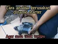 Download Lagu CARA ANALISA KERUSAKAN DINAMO STARTER MOBIL