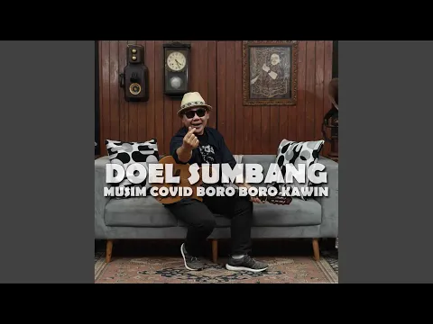 Download MP3 Musim Covid Boro Boro Kawin