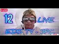 Download Lagu EDIS TV SPC LIVE 12 ( 07-09-25) @spcodongme