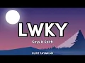 LWKY - Teys ft. Keith (lyrics)