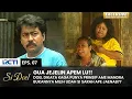 Download Lagu KENCENG BENER NGOMONGNYE!! Mandra Ngatain Doel Kaga Punya Prinsip | SI DOEL | SEASON 4 | EPS.7 (1/2)