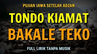 tondo kiamat bakale teko pujian jawa setelah adzan