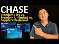Chase Freedom Flex vs Chase Freedom Unlimited vs Chase Sapphire Preferred Credit Cards
