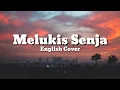 Budi Doremi - Melukis Senja (English Cover \u0026 Lyrics)