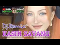 KASIH SAYANG‼️Dj.Remix