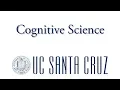 Cognitive Science - UCSC Majors