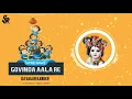 Download Lagu Govinda Aala Re (Tapori - Mix)_Dj Sagar Kanker