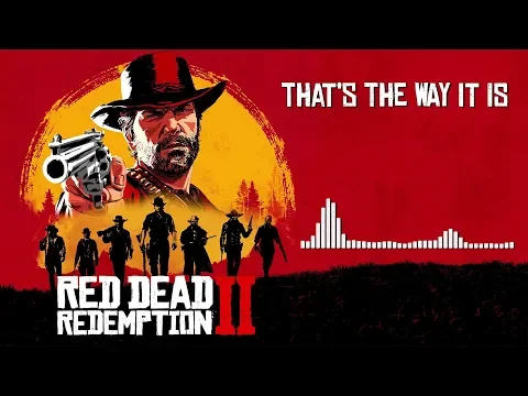 Download MP3 Red Dead Redemption 2 Official Soundtrack - That's The Way It Is | HD (With Visualizer)