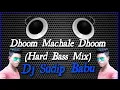 Download Lagu Dhoom Machale Dhoom(Hard Bass Mix) Dj Sudip