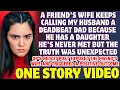 Friend s Wife Called My Husband A Deadbeat Because He Has A Daughter He s Never Met - Reddit Stories