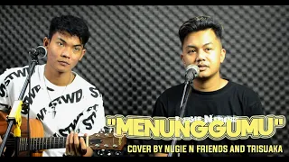 Download Tri Suaka Ft. Nugie N'friends - Menunggumu ( Live Acoustic Cover ) MP3