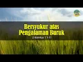 Download Lagu Bersyukur atas Pengalaman Buruk
