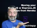Moving NodeJS or ExpressJS from Heroku