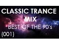Download Lagu Classic Trance Mix - Best of the 90's (001)