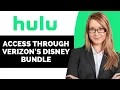 How to Access Hulu Through Verizon s Disney Bundle - Full Guide