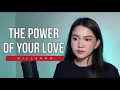 Download Lagu THE POWER OF YOUR LOVE | Cover by Vanessa Dulay