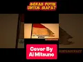 Download Lagu Merah Putih Untuk Siapa? #aimitsuno#distorsidemocrazy#coversong