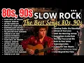 Old School 80s 90s Love Songs 🎶 Relaxing Slow Rock That Touches the Heart Deeply, Timeless Romantic