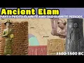 Download Lagu The Enigma of Ancient Elam - Part I: The Proto-Elamite and Old Elamite Periods (3500-1500 BC)