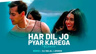 har dil jo pyar karega reggaeton moombahton remix dj dalal london salman khan 90s hit song