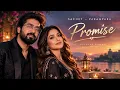 ❤️ PROMISE – Sachet–Parampara | Romantic Deep House Remix | 2026