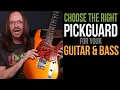 Choose the right pickguard for your guitar or bass