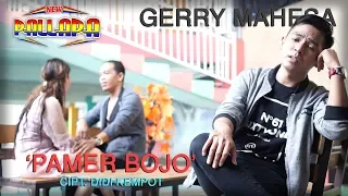 Download Gerry Mahesa - Pamer Bojo ( Official Music Video ) MP3