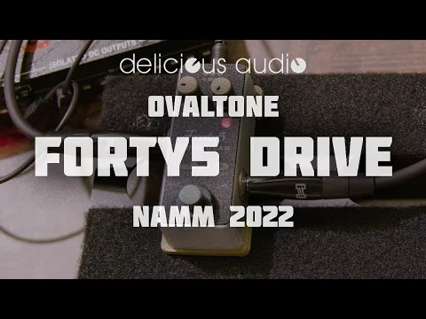 New At NAMM 2022: Ovaltone Forty5 Drive Gear (Plexi-Style