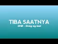 Lagu Lirik lagu TIBA SAATNYA GMB - Giving my best