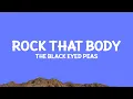 Download Lagu The Black Eyed Peas - Rock That Body  (Lyrics)