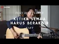 Download Lagu Ketika Semuanya Harus Berakhir - Naff ( Felix Irwan Cover )