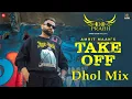 Download Lagu Take off (Dhol Mix) | Amrit Maan | Dj Prabh | New Punjabi songs 2023