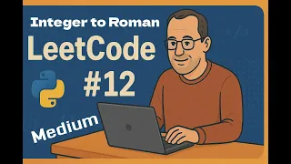 Leetcode 12 - Integer to Roman