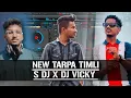Download Lagu NEW TARPA TIMLI_S DJ X DJ VICKY_H DJ VANSDA (MP3 Link 👇)