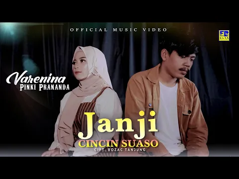 Download MP3 Lagu Minang Terbaru 2022 - Varenina ft Pinki Prananda - Janji Cincin Suaso (Official Video)